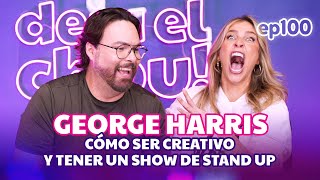 EPISODIO 100 Cómo ser CREATIVO todas las semanas con GEORGE HARRIS [upl. by Ignacio]