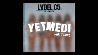 LVBEL C5  YETMEDİ [upl. by Bopp]