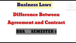 Difference Between Agreement and Contract  Indian Contract Act 1872  Business Laws  BBA [upl. by Chyou]