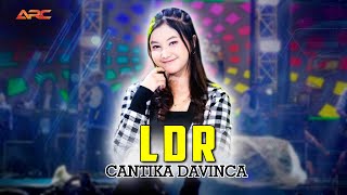 LDR  CANTIKA DAVINCA  NSS PRODUCTION LIVE KOTA BEKASI [upl. by Eeliah882]