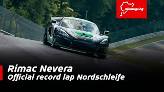 Rimac Nevera  705298  Official record lap Nürburgring Nordschleife [upl. by Rycca]