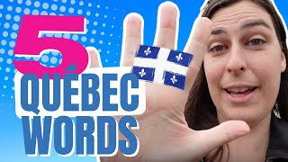 Learn Quebec French 5 Useful Words [upl. by Florina]