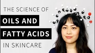 Skincare Oils and Free Fatty Acids The Science  Lab Muffin Beauty Science [upl. by Areikahs243]