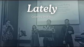 Lately  Stevie Wonder Cover by Prof Iko [upl. by Airamana96]