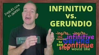 Verbos en inglés INFINITIVO vs GERUNDIO [upl. by Urania]