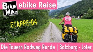 eBiken in Österreich  Die Tauern Radweg Runde by BikeMike  Teil 4  von Salzburg nach Lofer [upl. by Torbart57]