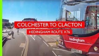 Colchester to Clacton  Hedingham X76  Realtime [upl. by Norrab662]