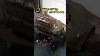 💱 How To Prep Your Scrap Catalytic Converters [upl. by Dobrinsky864]