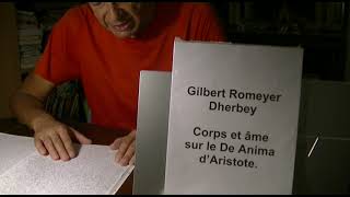 Gilbert Romeyer Dherbey Corps et âme sur le De Anima dAristote [upl. by Acnoib]