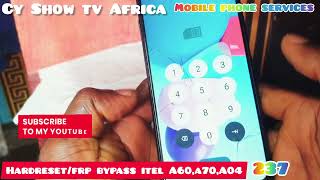 frp bypass Itel A60 A70A04 how to hardreset itel phones step by step youtube [upl. by Alliuqaj]