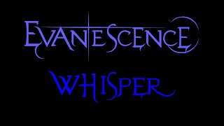 Evanescence  Whisper Lyrics Demo 2 [upl. by Siravrat]