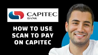 Capitec Scan to Pay Tutorial How to Use Scan and Pay on Capitec [upl. by Nanfa39]