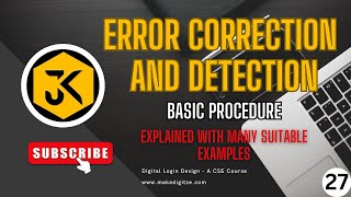 27  DLD  Error Correction and Detection Basic Procedure with Examples dld education gate [upl. by Ellenaj]