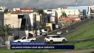 IPVA 2025  NOTA FISCAL PAULISTA USUÁRIOS PODEM USAR SEUS CRÉDITOS [upl. by Spaulding]