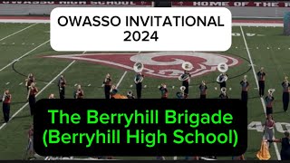 The Berryhill Brigade Berryhill High School Owasso Invitational 2024 [upl. by Kirch]