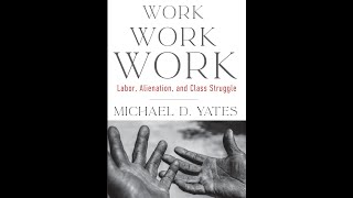 Work Work Work MICHAEL YATES amp INTAN SUWANDI Abolish quotworkquot [upl. by Sammons863]