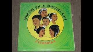 Ephraim Joe and The Sungura Boys  Kutsvaga Basa [upl. by Lexie]