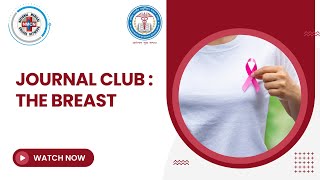 Journal club  The Breast [upl. by Gibbs426]