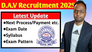 DAV Recruitment 2025🔥Latest Update📄 Next ProcessExam DatePatternSyllabus davrecruitment [upl. by Gale]