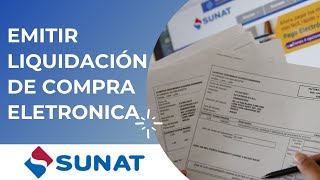 COMO EMITIR LIQUIDACIÓN DE COMPRA ELECTRONICA POR SUNAT [upl. by Esille635]