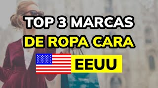 🥇 TOP 3 MARCAS de ROPA CARA en USA 2024 [upl. by Oretna]