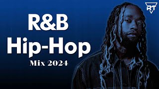 HipHop Mix 2024 and RnB Mix 2024  RampB HipHop Music 2024 [upl. by Codie]