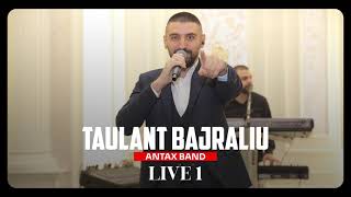 Taulant Bajraliu amp Antax Band  LIVE 2021 [upl. by Ennairod]