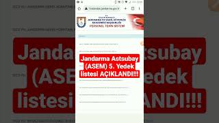 Jandarma Astsubay ASEM 5 yedek listesi AÇIKLANDI [upl. by Issac336]