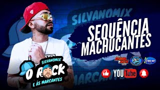 SEQUÊNCIA DE MARCANTES  DJ SILVANO MIX [upl. by Ikkela]