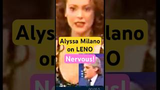 Nervous Alyssa Milano on LENO comedy [upl. by Llirret]