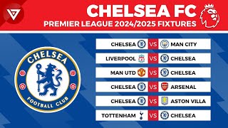 CHELSEA FIXTURES PREMIER LEAGUE 202425  EPL Schedule Today 20242025 [upl. by Katie140]