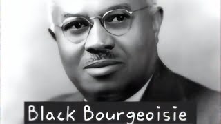 Black Bourgeoisie by E Franklin Frazier Part Four [upl. by Allekram375]