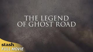 The Legend of Ghost Road  Ghost Hunters Documentary  Full Movie  Paranormal [upl. by Ellevehc494]