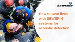 How to save lives with SEWERIN systems for acoustic detection [upl. by Dolf590]