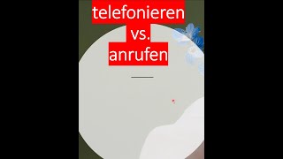 telefonieren vs anrufen [upl. by Llet]