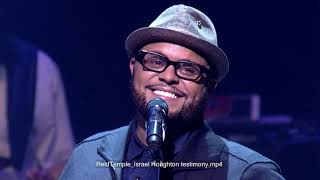 Israel Houghton  The Power Of A YES POWERFUL WORSHIP TESTIMONY [upl. by Bull444]