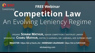 Competition Law  An Evolving Leniency Regime  EBCLearningcom [upl. by Ohploda392]