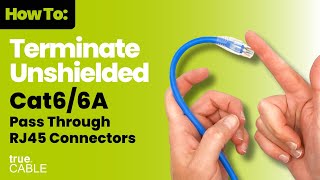 Guide to Terminating Unshielded Cat66A Pass Through RJ45 Connector Full Walkthrough [upl. by Ellesig]