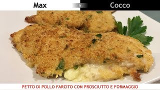 Petto di pollo FARCITO con PROSCIUTTO e FORMAGGIO  Cottura al FORNO [upl. by Herv]