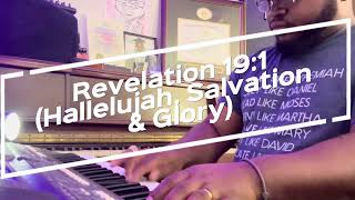 Revelation 191 by Stephen Hurd Hallelujah Salvation amp Glory  Piano Cover [upl. by Nosnah675]