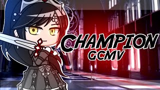 Champion  GCMV Tradução  Gacha Club [upl. by Ridgley]