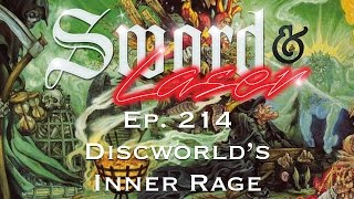 SampL Podcast  214  Discworld’s Inner Rage [upl. by Massarelli486]