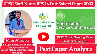 SPSC Staff Nurse BPS 16 Past Solved Paper 2023  Hints amp Strategies  Past Paper Analysis  nursing [upl. by Chaffinch]