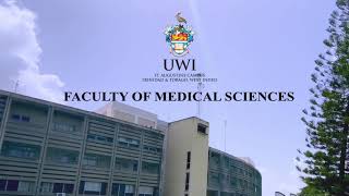 The Faculty of Medical Sciences University of the West Indies St Augustine Campus [upl. by Ynnavoig]