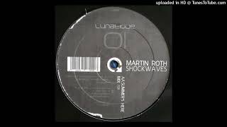 Martin Roth  Shockwaves Technopunk Mix [upl. by Delanos29]