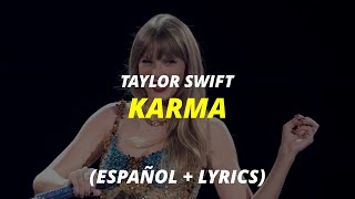 Taylor Swift  Karma  traducida al español • English Lyrics • Spanish Lyrics Video [upl. by Llertniuq]