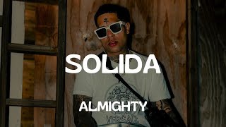 Solida  Almighty Letra solida como un bloque [upl. by Negeam]