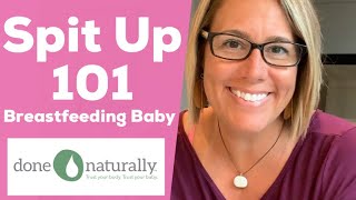 Spit Up 101 Breastfeeding Baby [upl. by Milissa925]