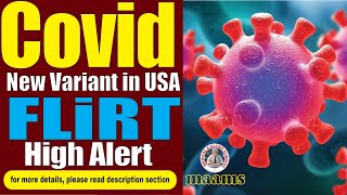 FLiRT Covid New Variant US High Alert [upl. by Notlef]