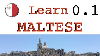 Learn Maltese language lesson 01 Introduction [upl. by Nimajaneb]